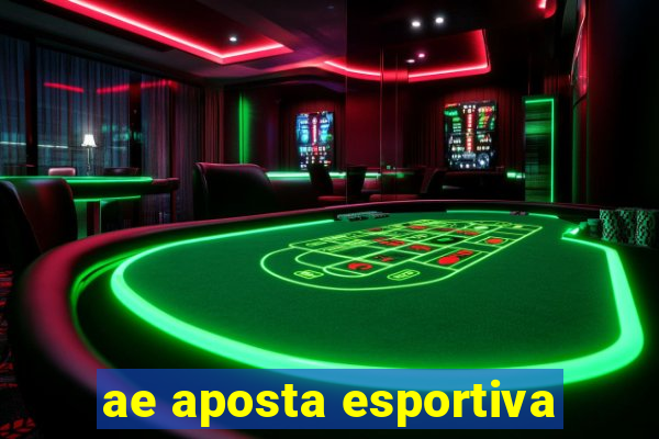 ae aposta esportiva